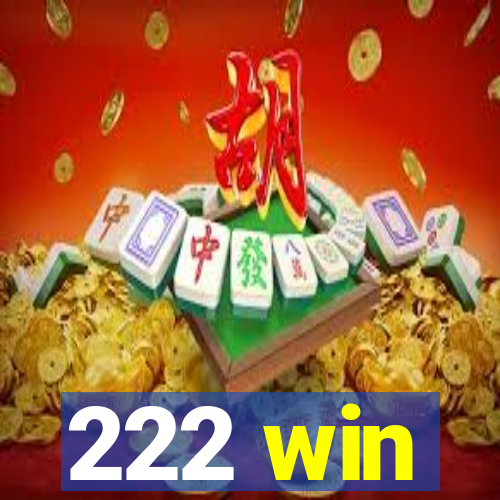 222 win